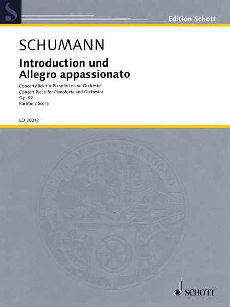 Introduction und Allegro Appassionato - Concertstück, Op. 92 : Für Pianoforte und Orchester.
