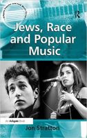 Jews, Race and Popular Music.