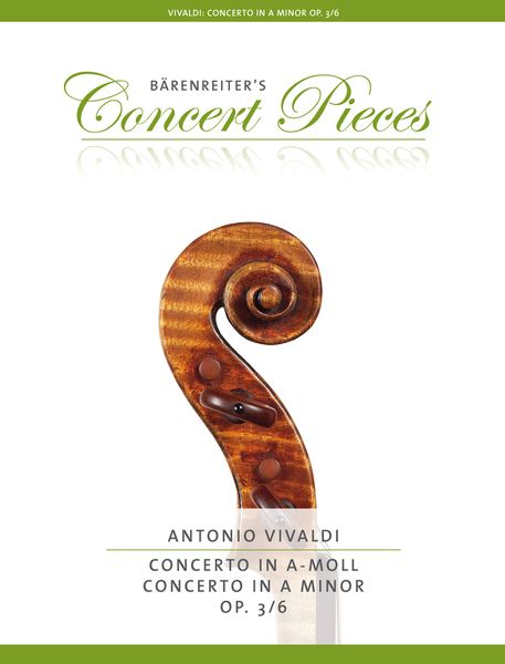 Concerto In A Minor, Op. 3 No. 6 : For Violin and Piano / edited by Kurt Sassmannshaus.
