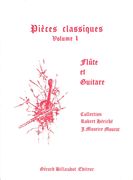 Pieces Classiques, Vol. 1 : Pour Flute Et Guitarre.