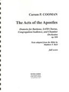 Acts Of The Apostles, Op. 838 : For Baryton, SATB Choir, Congregation/Audience and Chamber Orch.