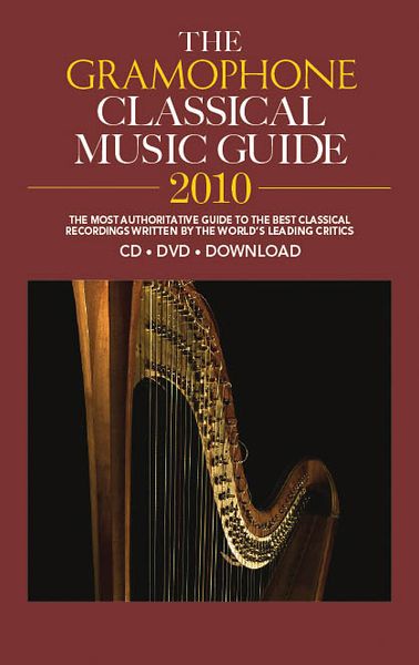 Gramophone Classical Music Guide 2010.