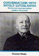 Conversations With Witold Lutoslawski / translated From The Polish by Yolanta May.