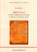Trotti 414 : Un Codice Ambrosiano Del IX Secolo - Considerazioni Storico-Paleografiche E Musicali.