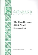 Bass Recorder Book, Vol. 2 : Renaissance Music / arranged by Patrice Connelly.