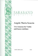 Two Sonatas : For Violin and Basso Continuo / edited by Heath Landers.