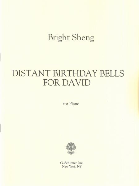 Distant Birthday Bells For David : For Piano (2001).
