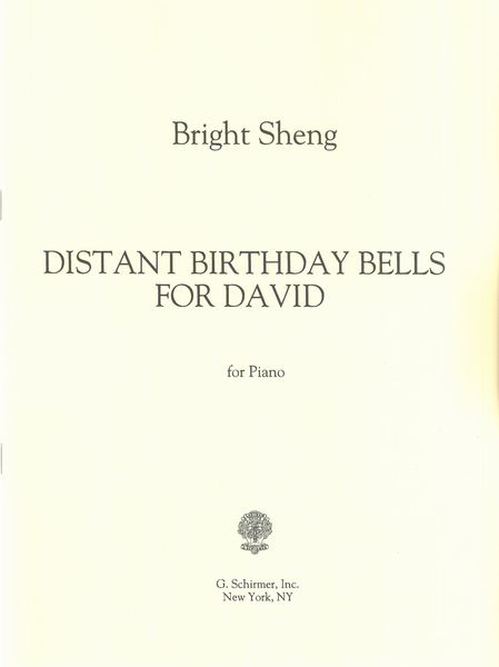 Distant Birthday Bells For David : For Piano (2001).
