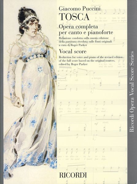 Tosca (Italian/English) : Melodramma In Tre Atti Di Luigi Illica E Giuseppe Giacosa.