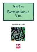 Fantasia Num. 1; Vida - Dues Peces : Per A Piano.