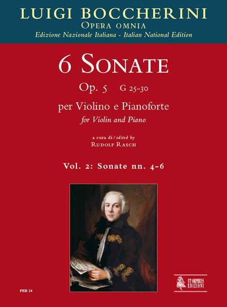 6 Sonate, Op. 5, G 25-30 : Per Violino E Pianoforte - Vol. 2 : Sonate Nn. 4-6 / Ed. Rudolf Rasch.