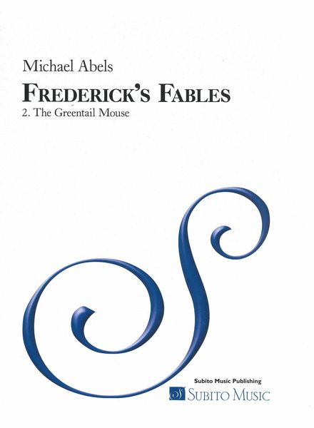 Frederick's Fables, No. 2 : The Greentail Mouse.