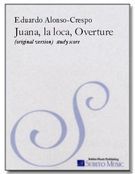 Juana, La Loca : Overture (Original Version) (1991).
