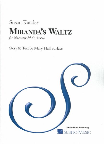 Miranda's Waltz : For Narrator and Orchestra (Rev. 2016).