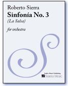 Sinfonia No. 3 (la Salsa) : For Orchestra (2005).