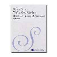 We've Got Rhythm (From Let's Make A Symphony).