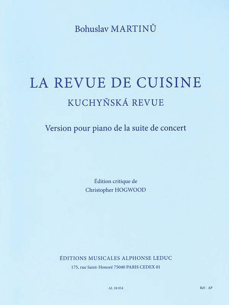 Revue De Cuisine : Version Pour Piano De la Suite De Concert / edited by Christopher Hogwood.