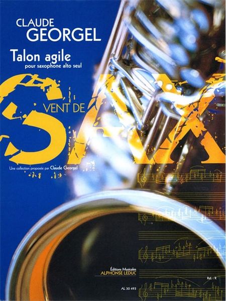 Talon Agile : Pour Saxophone Alto Seul (2009).