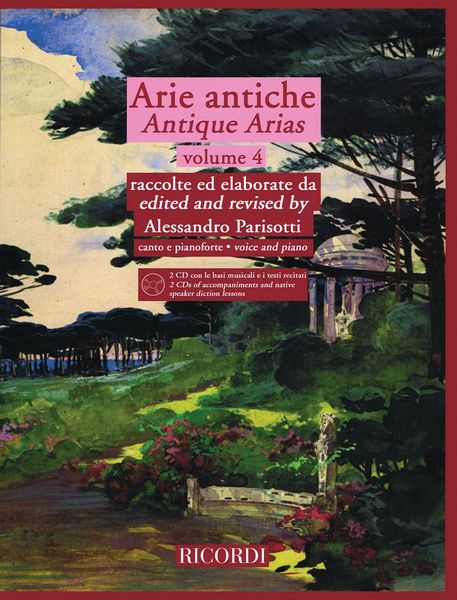 Arie Antiche, Vol. 4 / edited and Revised by Alessandro Parisotti.