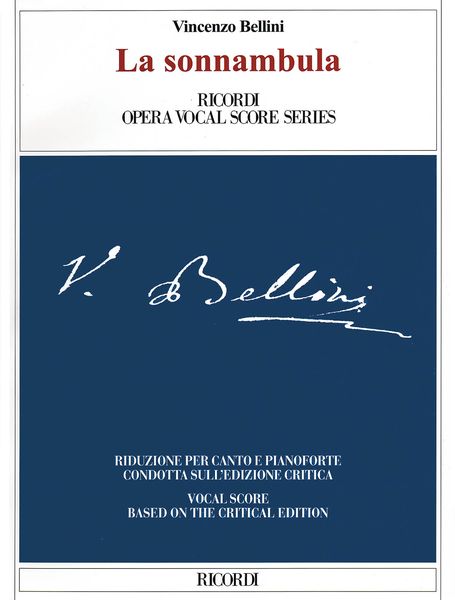 La Sonnambula / edited by Alessandro Roccatagliati and Luca Zoppelli.