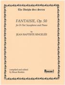 Fantaisie, Op. 50 : For B-Flat Saxophone and Piano / compiled and edited by Bruce Ronkin.