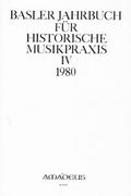 Basler Jahrbuch Für Historische Musikpraxis, 1980.