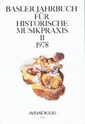Basler Jahrbuch Für Historische Musikpraxis, 1978.