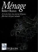 Menage - A Trio In Three Movements : For Flute, Bass Clarinet (Or Cello) and Piano.
