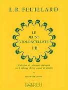 Jeune Violoncelliste, Book 1b : For Cello and Piano.