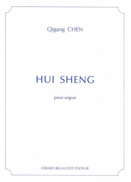 Hui Sheng : Pour Orgue.