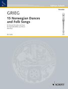 15 Norwegian Dances and Folk Songs.