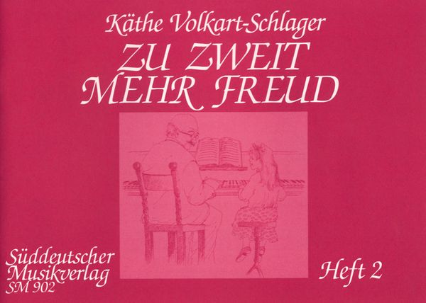 Zu Zweit Mehr Freund, Heft 2 : For Piano, Four Hands.