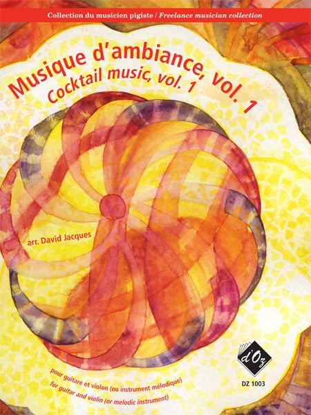Musique d'Ambiance, Vol. 1 : For Guitar and Violin (Or Melodic Instrument) / arr. David Jacques.