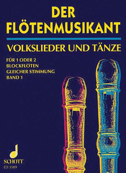 Flotenmusikant, Band 1: For 1 Or 2 Recorders and Guitar Ad Lib.