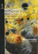 Hypermusic Prologue : A Projective Opera In Seven Planes.