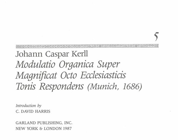 Modulatio Organica Super Magnificat Octo Ecclesiasticis Tonis Respondens (Munich, 1686).
