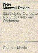 Strathclyde Concerto No. 2 : For Violoncello and Orchestra.