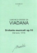 Sinfonie Musicali, Op. 18 (Venezia, 1610) / edited by Alessandro Bares.