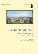 Six Trio Concertans, Op. 45, Volume 1 (Trios Nos. 1-3) / edited by Michael Elphinstone.