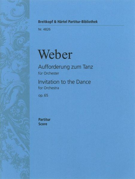 Aufforderung Zum Tanz, Op. 65 : Für Orchester.