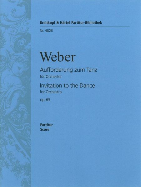 Aufforderung Zum Tanz, Op. 65 : Für Orchester.