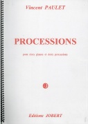Processions : Pour 2 Pianos Et 2 Percussions.