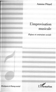 Improvisation Musicale : Enjeux et Contrainte Sociale.
