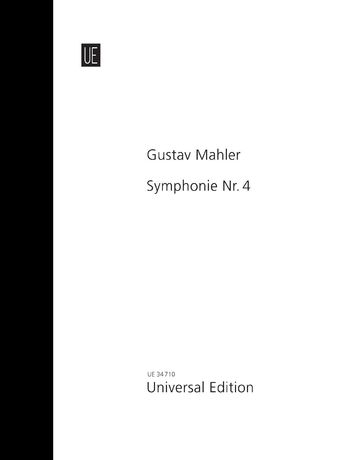 Symphonie Nr. 4, In Vier Sätzen : Für Grosses Orchester und Sopran-Solo (Fassung 1911).