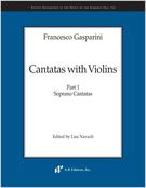 Cantatas With Violins, Part 1 : Soprano Cantatas / edited by Lisa Navach.