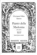 Pianto Della Madonna (Stabat Mater) - Motet : For Soprano and Basso Continuo.