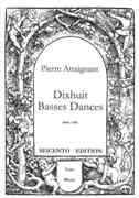 Dixhuit Basses Dances (Paris, 1529) : Complete Edition.