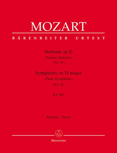 Symphony No. 31 In D Major, K. 297 (Paris) : For Orchestra / edited by Hermann Beck.