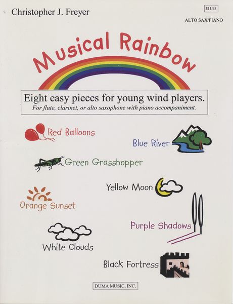 Musical Rainbow - Eight Easy Pieces For Young Wind Players : For Alto Saxophone and Piano.