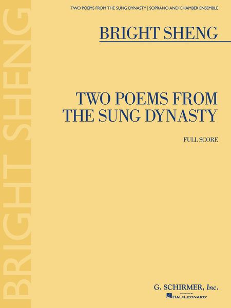 Two Poems From The Sung Dynasty : For Soprano and Chamber Ensemble.